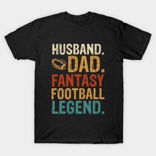 Husband Dad Fantasy Football Legend T-Shirt